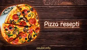 asan pizza resepti yazili pizza resepteri