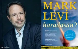 "Haradasan?" kitabından sitatlar | Marc Levy (Mark Levi)