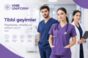 Tibbi geyimlər: rahatlıq, peşəkarlıq və düzgün seçim